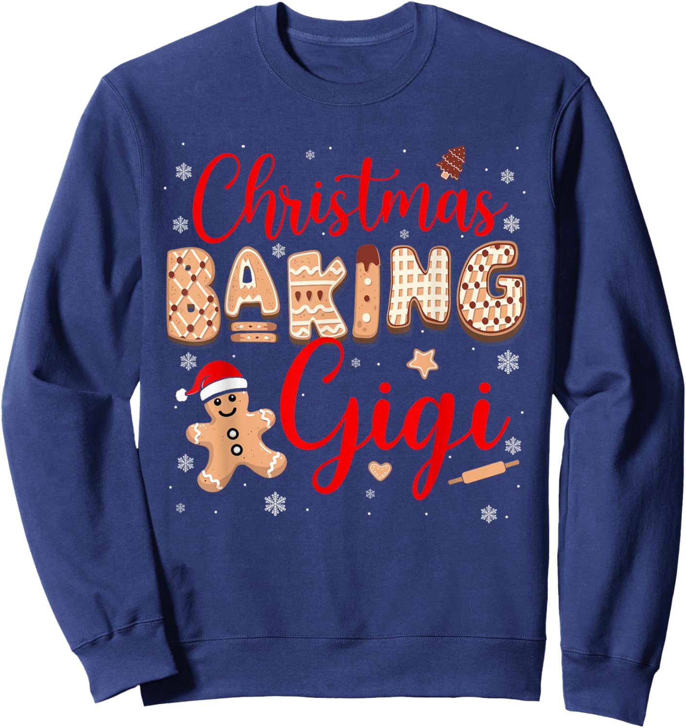 Christmas Baking Gigi Funny Family Baker Baking Cookie Lover Sweatshirt - Sweatshirt | Navy