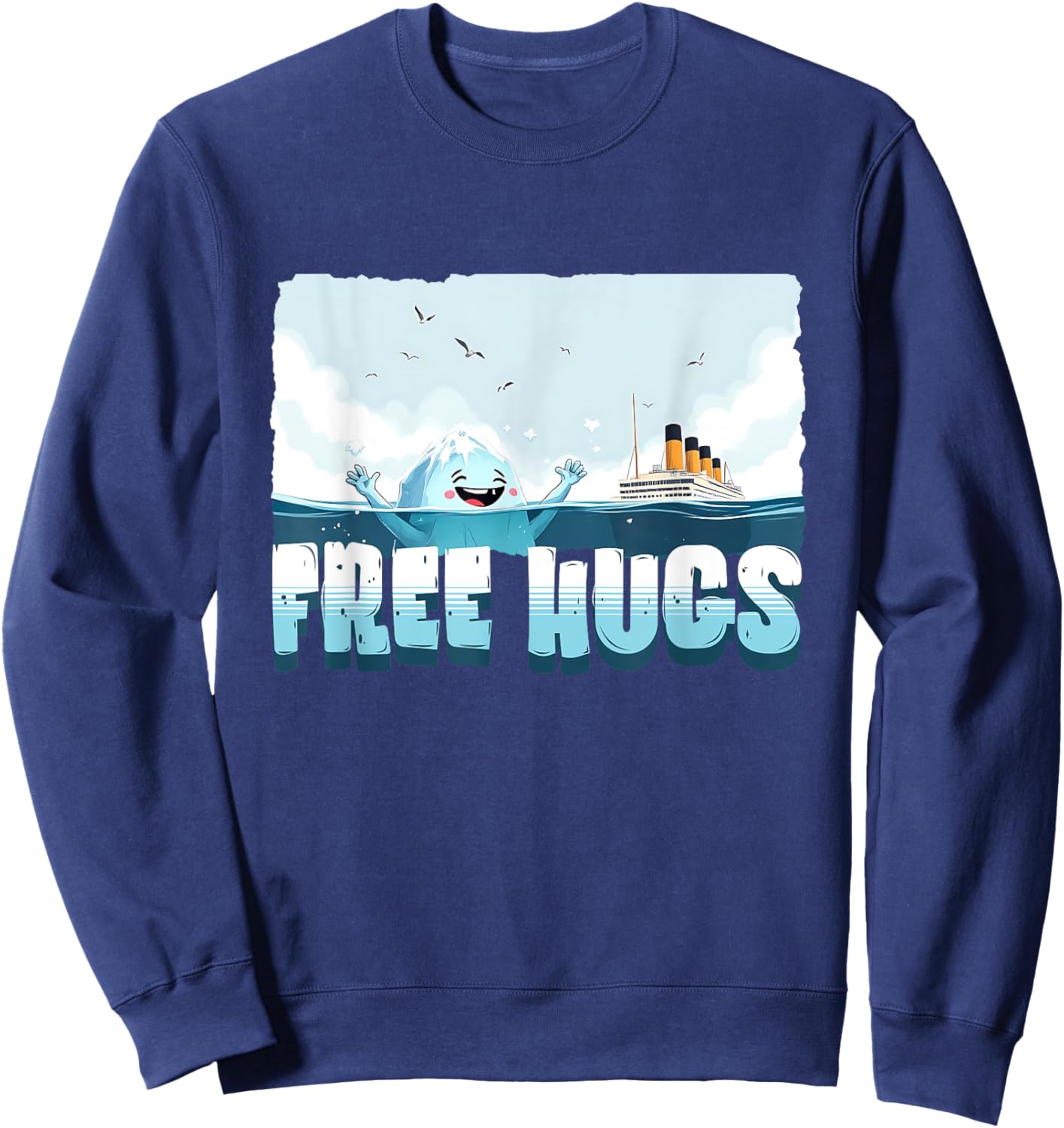 Free Hugs Funny Iceberg Cruise Ship Titanic Boys Girls Kids Sweatshirt - Sweatshirt | Navy