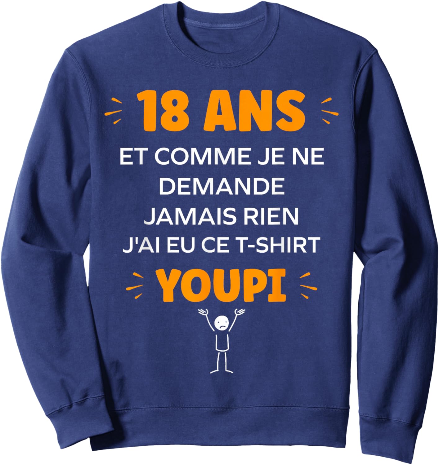 Funny Draw Boy 18 Years Funny Funny Birthday 18 Years Old Sweatshirt - Sweatshirt | Navy