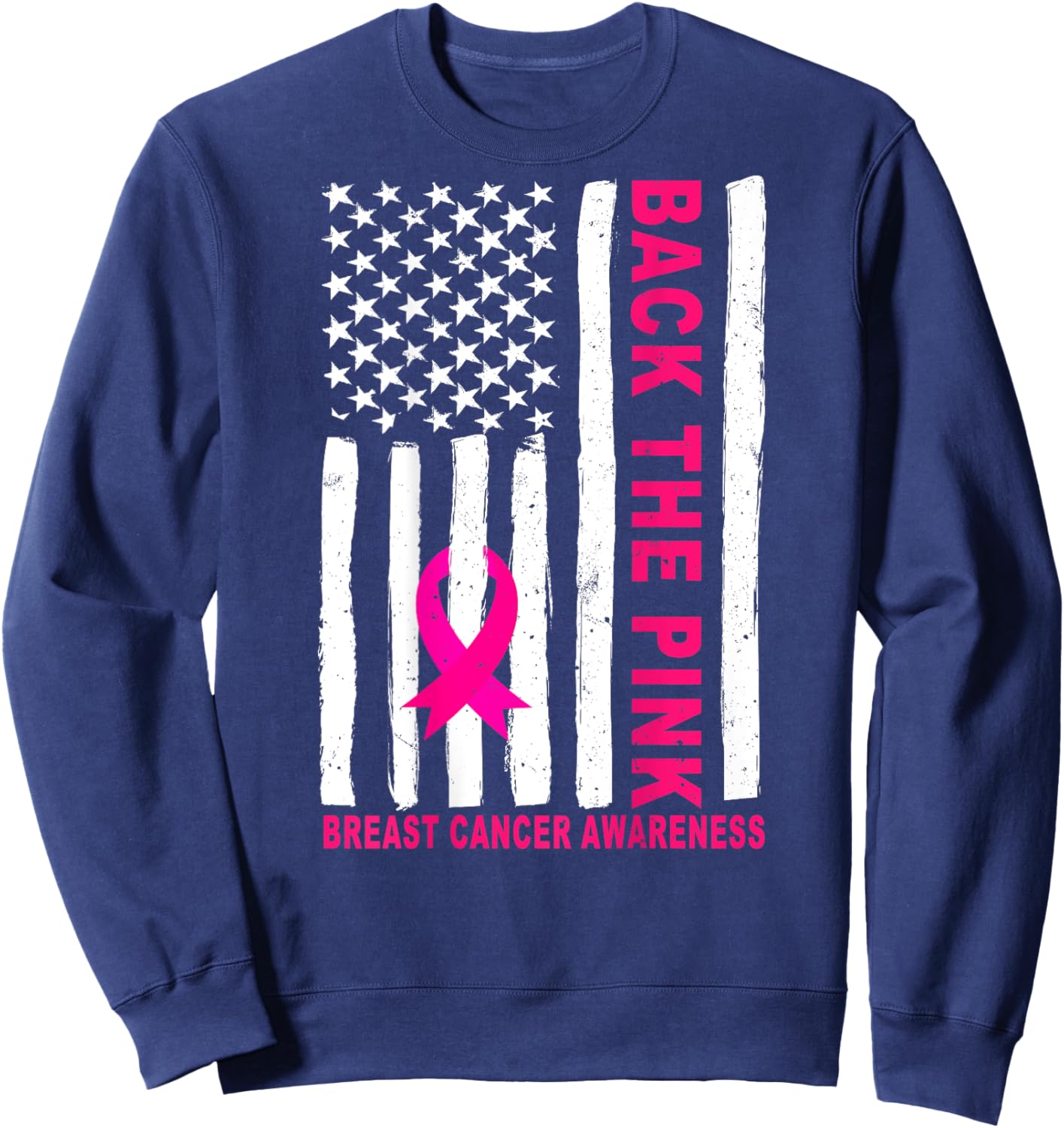Back The Pink Ribbon USA Flag Breast Cancer Awareness Sweatshirt - Sweatshirt | Navy