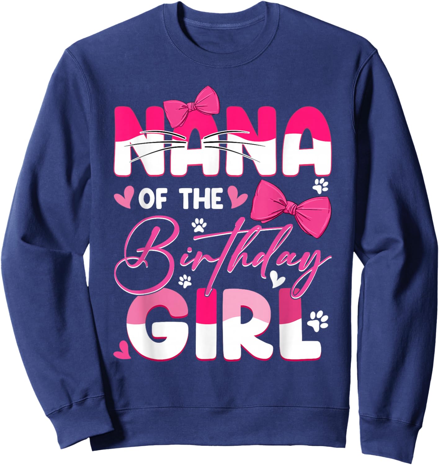 Nana Of The Birthday Girl Cat Kitty Family Matching Sweatshirt - Sweatshirt | Navy
