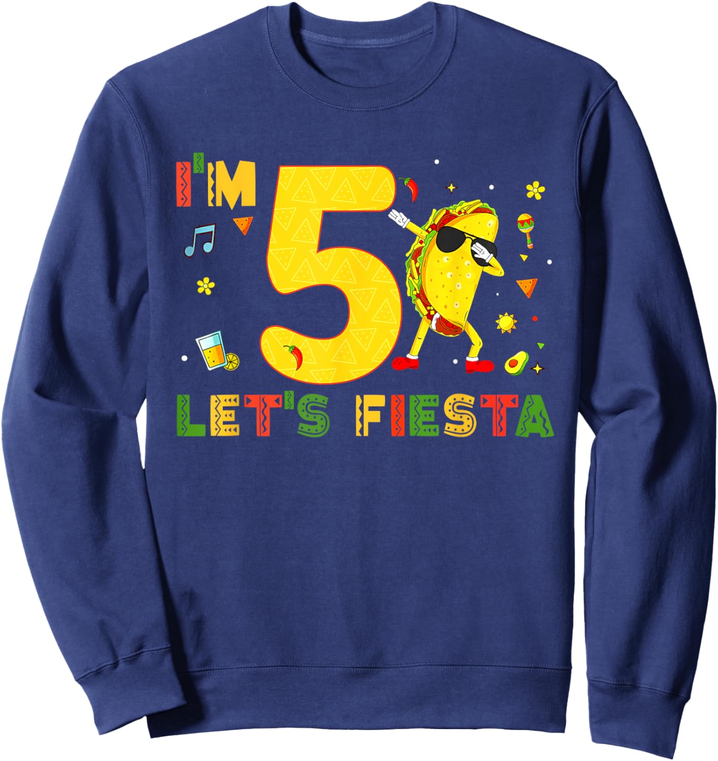I'm 5 Let's Fiesta Dabbing Taco Cinco De Mayo 5th Birthday Sweatshirt - Sweatshirt | Navy