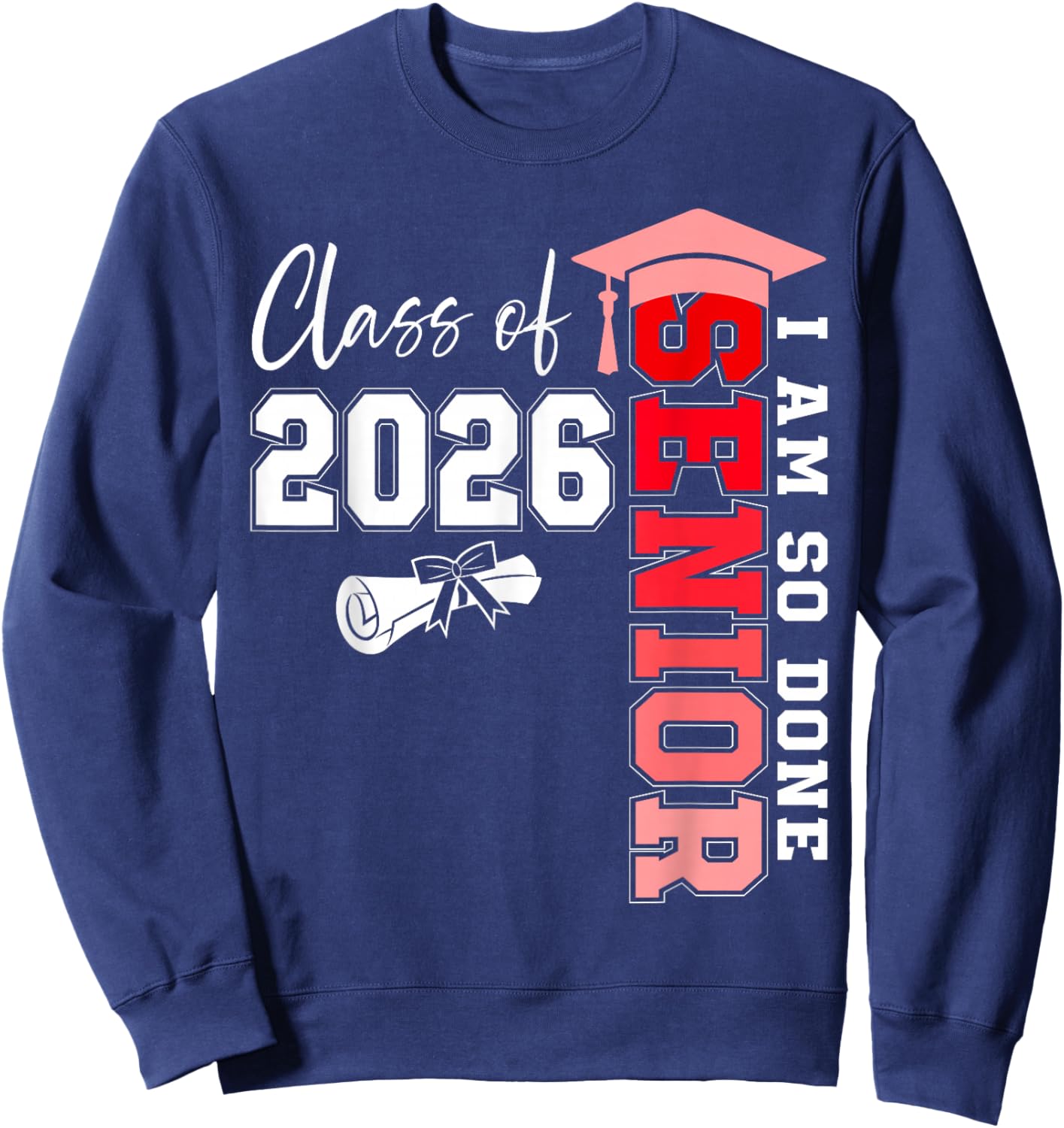 Class of 2026 Senior 2026 Graduation Decoration Men Senior Sweatshirt - Sweatshirt | Navy