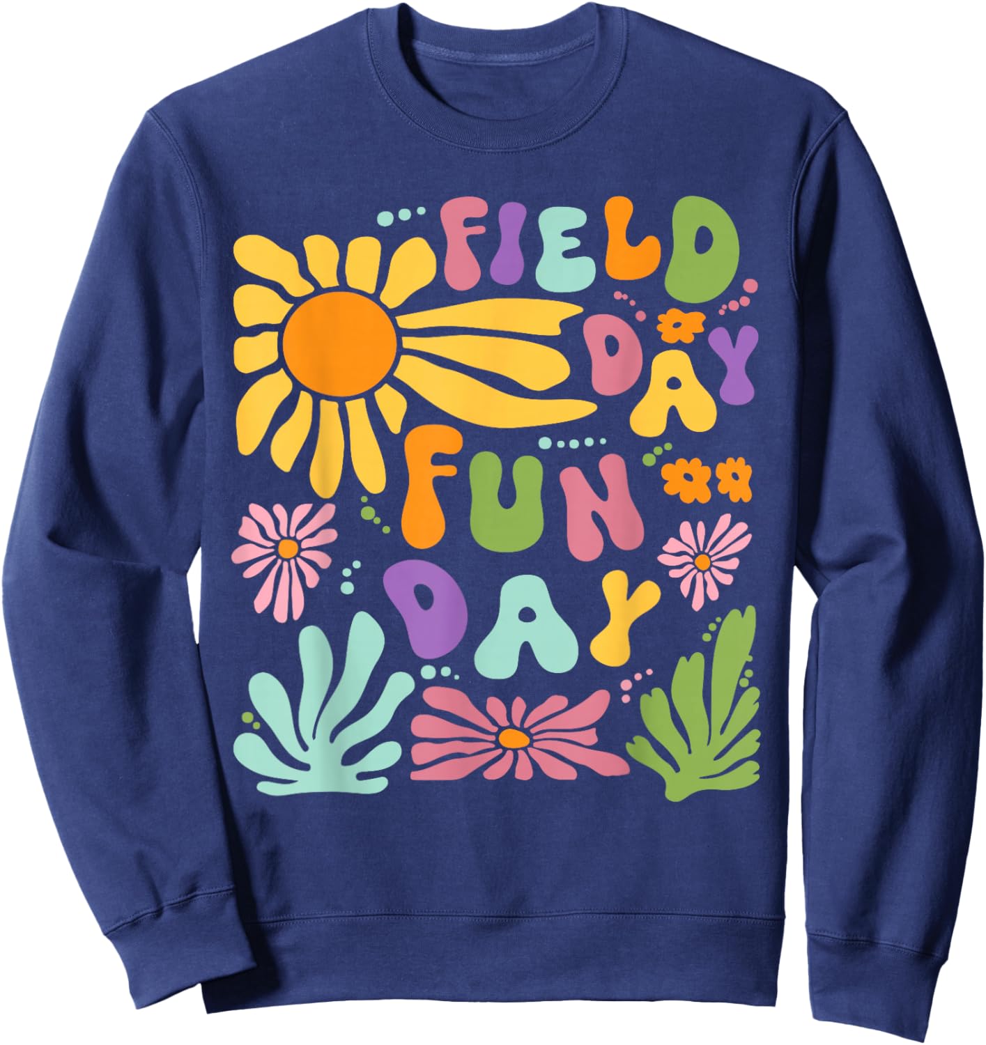 Field Day Fun Day Let The Games Begin Field Trip Teacher Kid Sweatshirt - Sweatshirt | Navy