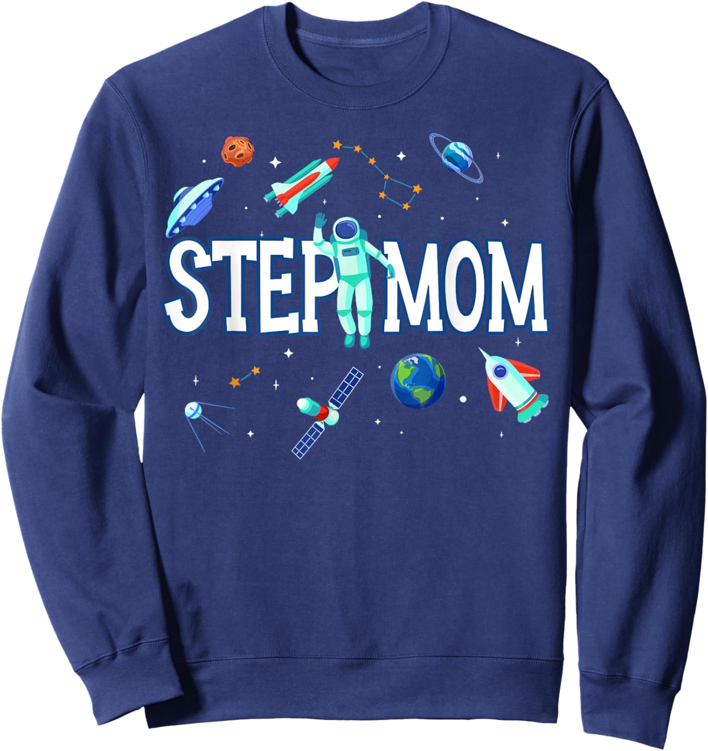 Step Mom Astronaut Space Family Matching Birthday Party Sweatshirt - Sweatshirt | Navy