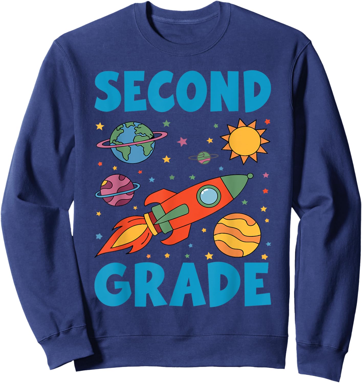 Second Grade Outer Space Solar System Planet 2nd Grade Sweatshirt - Sweatshirt | Navy