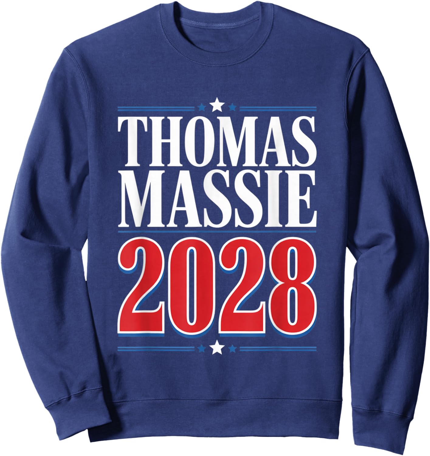 Ron Paul Thomas Massie Election 2028 President Men Women Sweatshirt - Sweatshirt | Navy