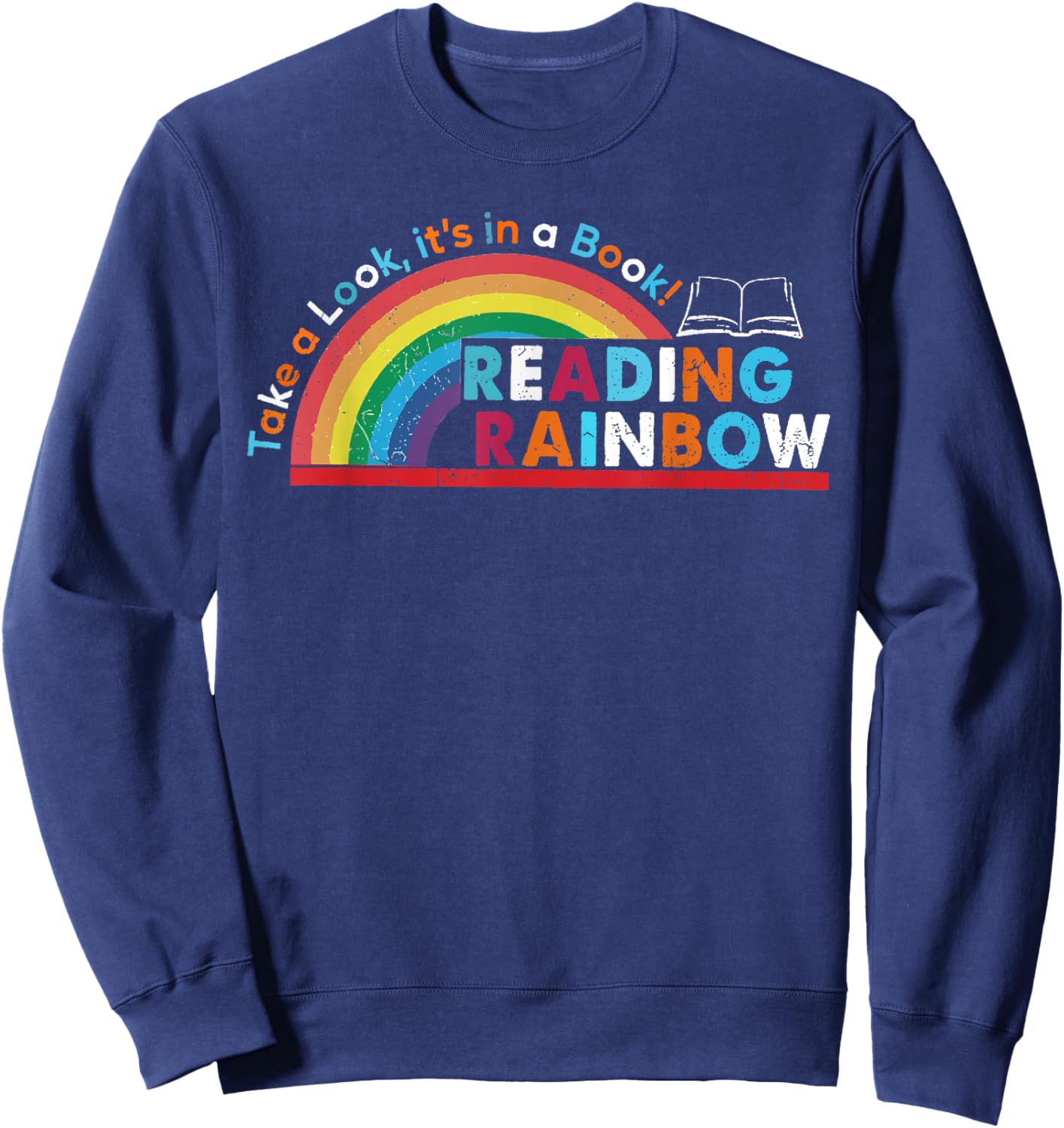 Take A Look A Book Vintage Reading Librarian Rainbow Sweatshirt - Sweatshirt | Navy