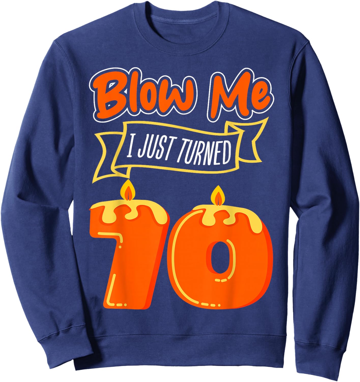 Candle 70 Birthday Wish Party Decoration Candlelight Cake Sweatshirt - Sweatshirt | Navy