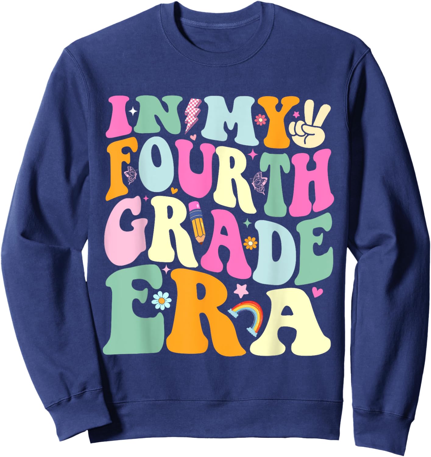 In My Fourth Grade Era 4th Grade Girl Teacher Back to School Sweatshirt - Sweatshirt | Navy