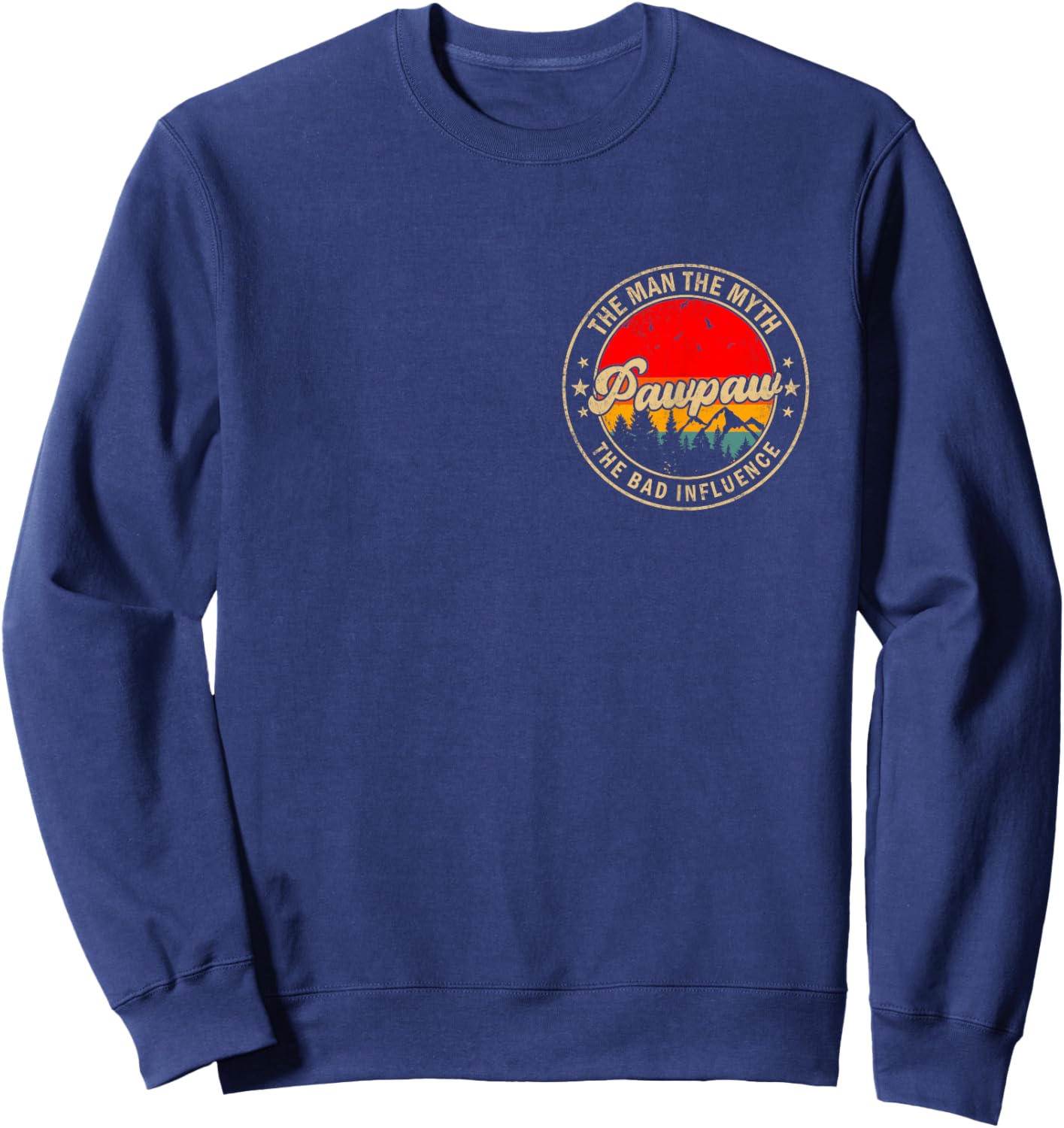 Pawpaw the Man the Myth the Bad Influence Vintage Retro Sweatshirt - Sweatshirt | Navy