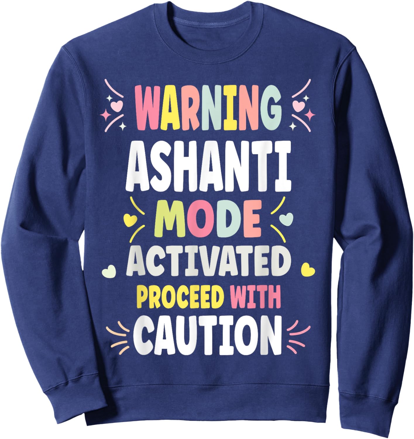 ASHANTI Personalized Women's Gift Custom ASHANTI Sweatshirt - Sweatshirt | Navy