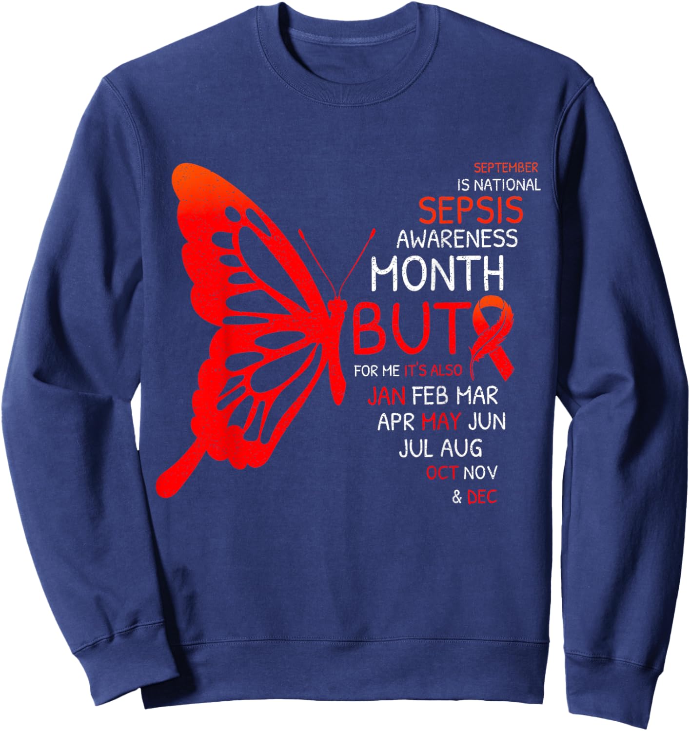 September is Sepsis Awareness Month Sweatshirt - Sweatshirt | Navy