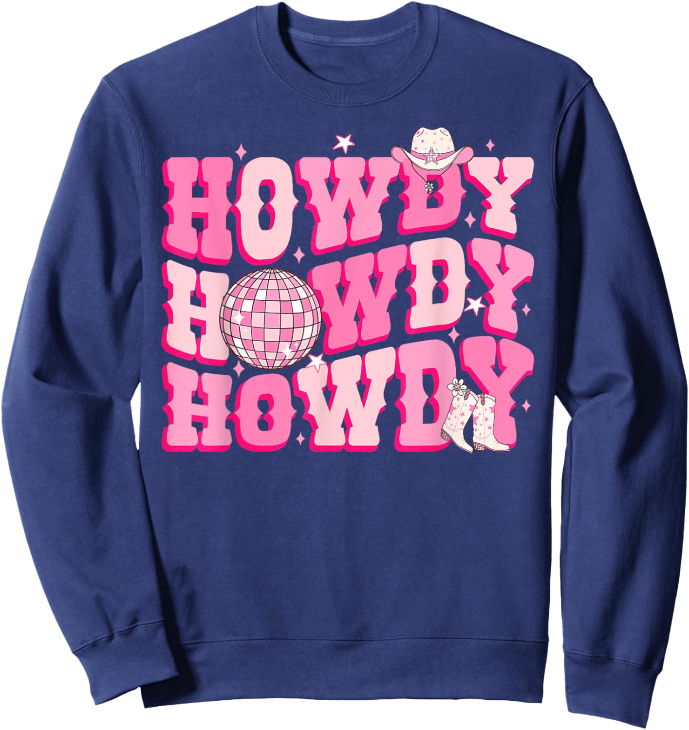 Howdy Southern Western Country Rodeo Pink Cowgirl Disco Sweatshirt - Sweatshirt | Navy