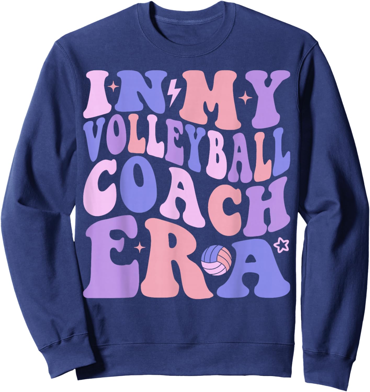 In My Volleyball Coach Era Volleyball Lover Coach Sports Sweatshirt - Sweatshirt | Navy