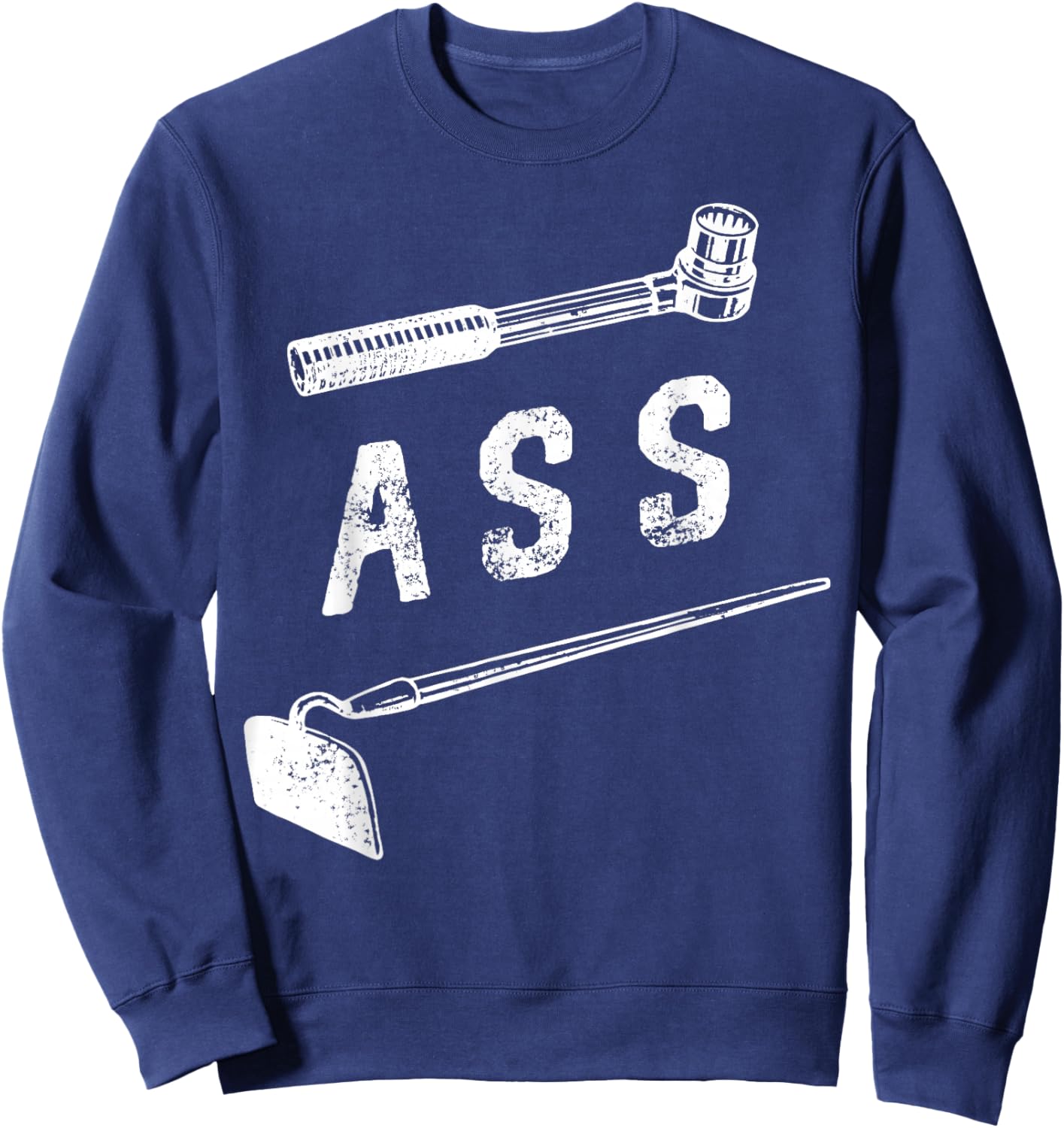 Ratchet Ass Hoe - Hilarious Pun Sweatshirt - Sweatshirt | Navy