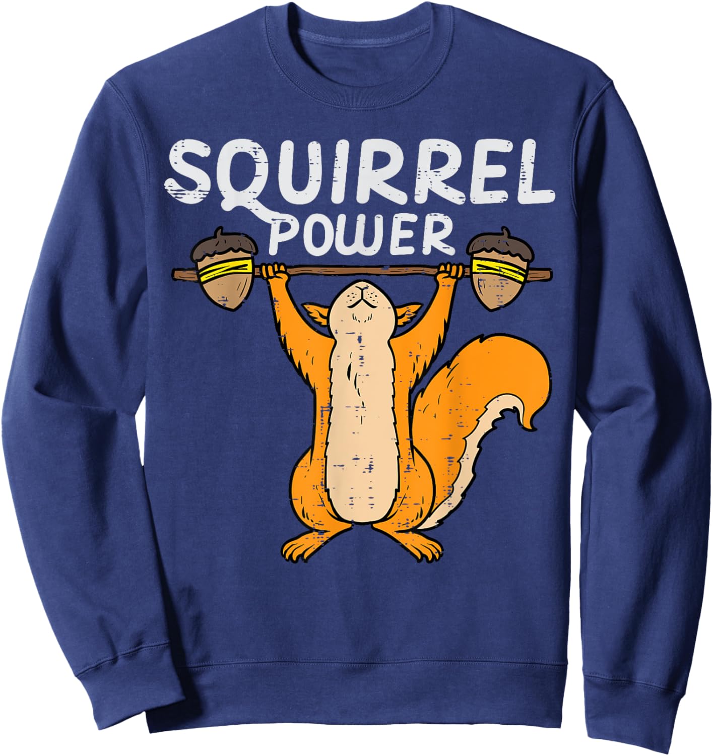 Squirrel Power Weightlifting Cute Workout Gym Men Women Kids Sweatshirt - Sweatshirt | Navy