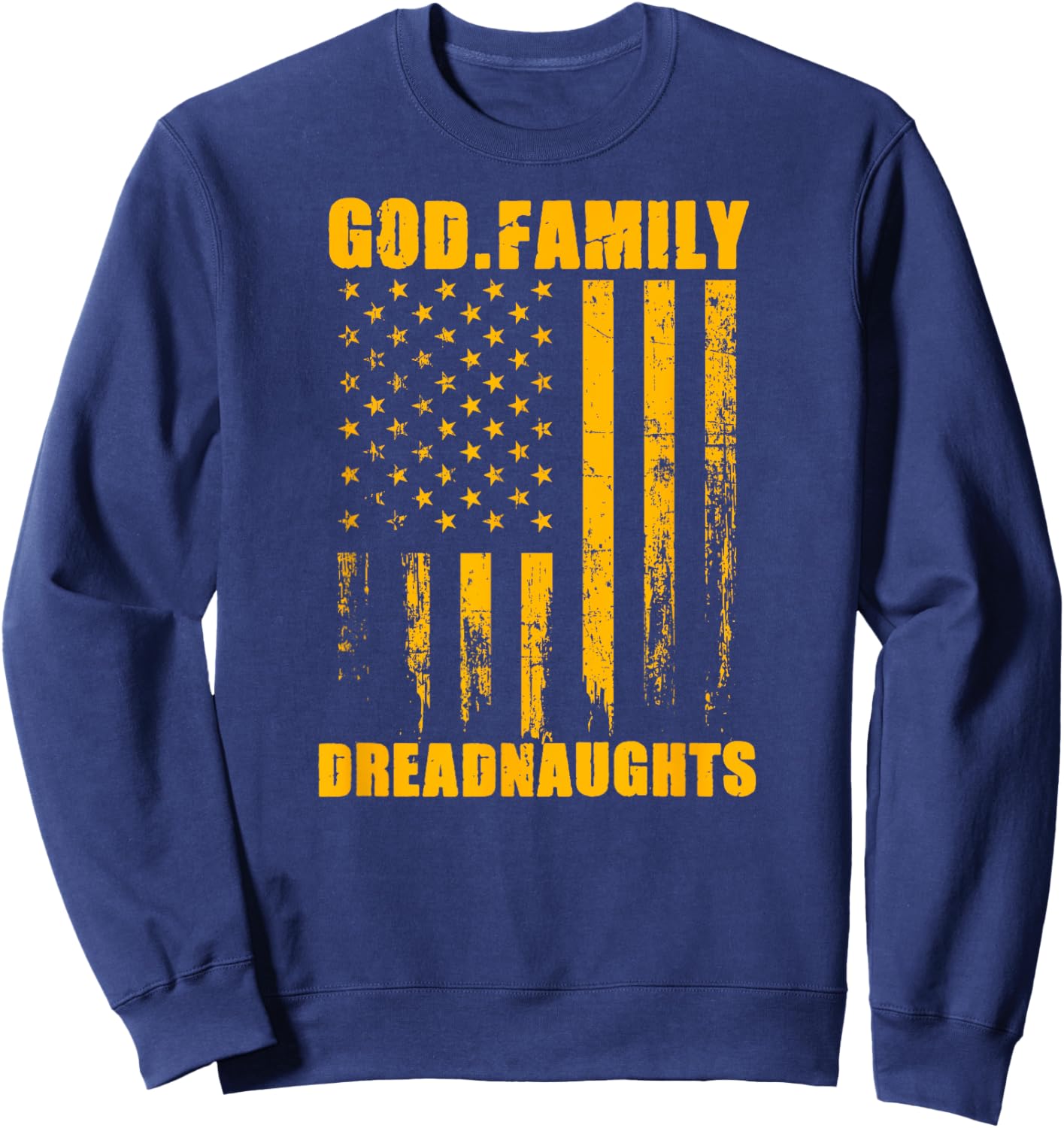 Dexter Dreadnaughts God. Family. Vintage USA Flag Sweatshirt - Sweatshirt | Navy