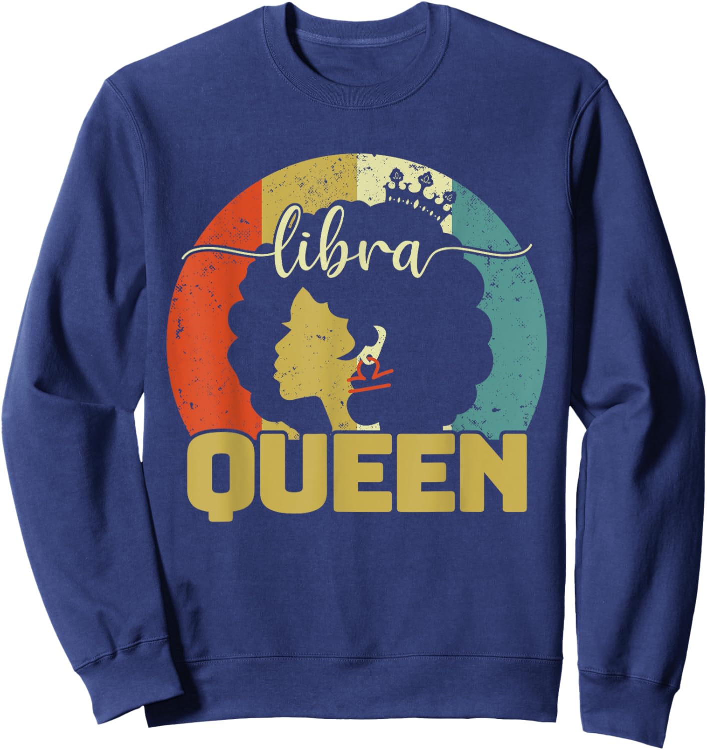 Libra Queen Libra Birthday Afro Libra Zodiac Sign Vintage Sweatshirt - Sweatshirt | Navy