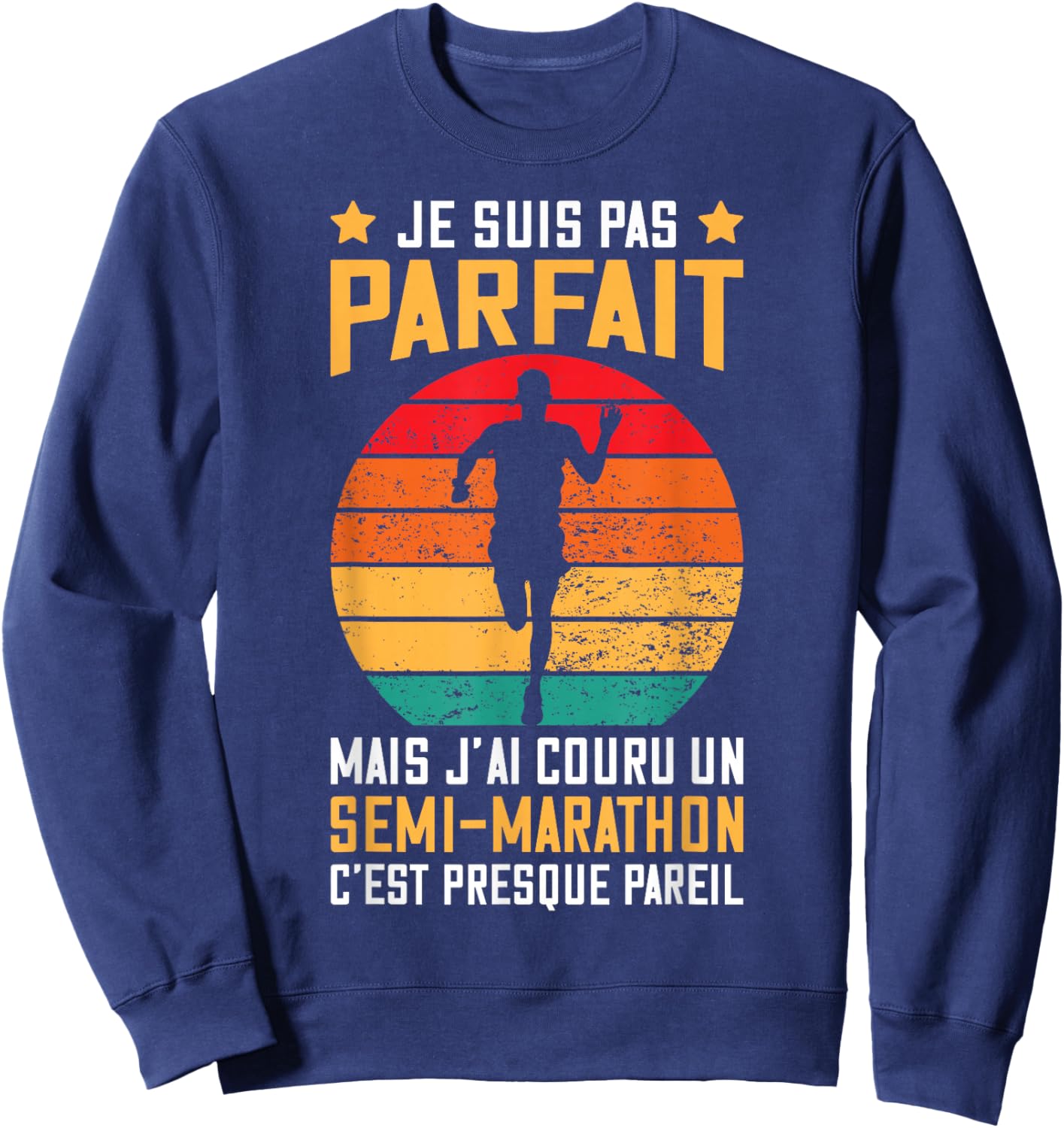 Semi Marathon | Perfect Finisher Running Message Funny Sweatshirt - Sweatshirt | Navy