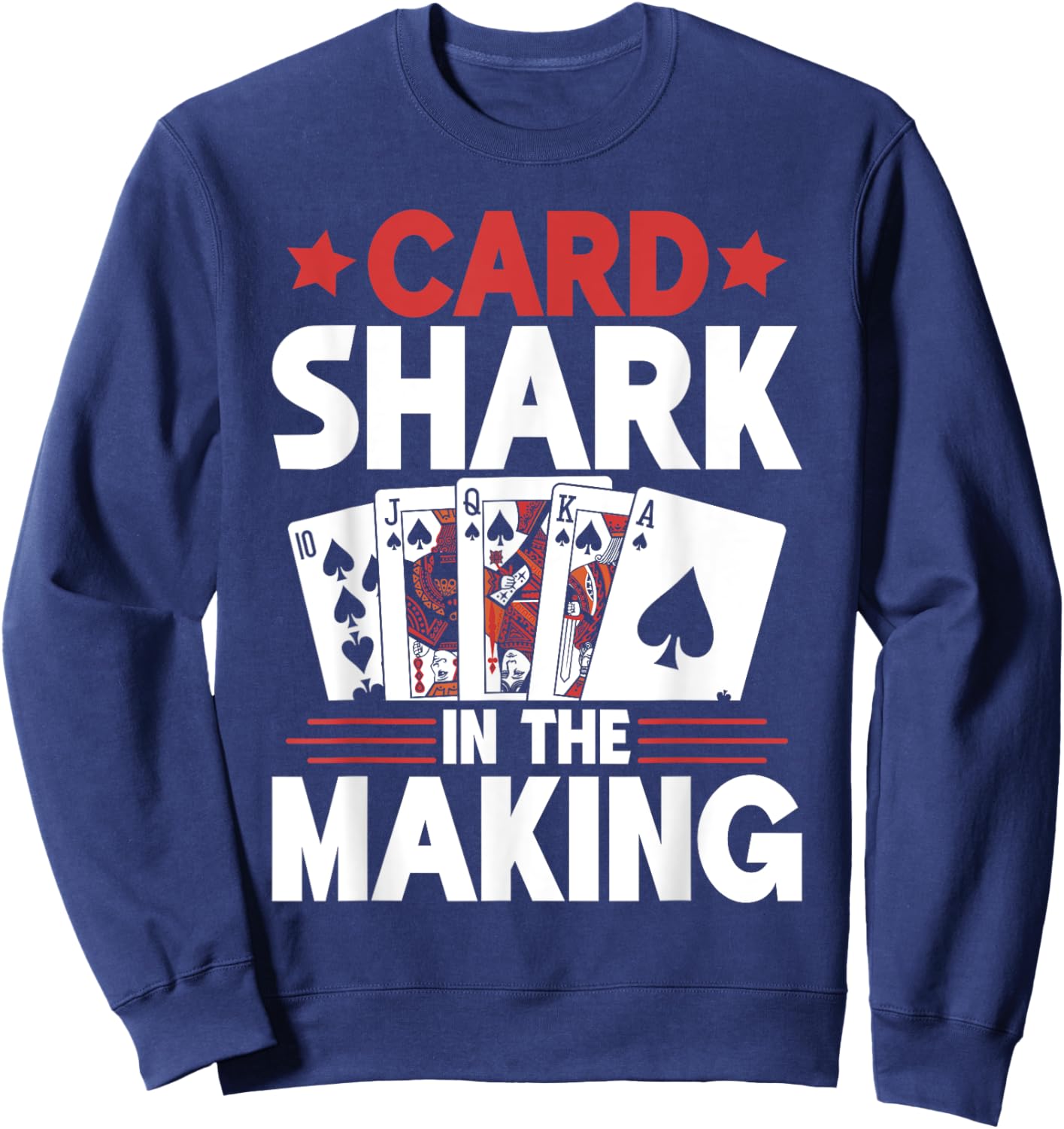 Card Shark in the Making Game Night Sweatshirt - Sweatshirt | Navy