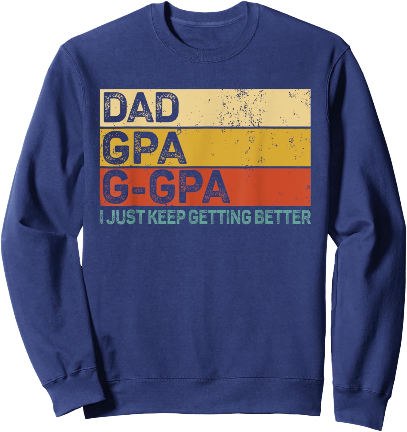 Gifts for Grandpa from Grandkids Dad GPa G-Gpa Great Grandpa Sweatshirt - Sweatshirt | Navy