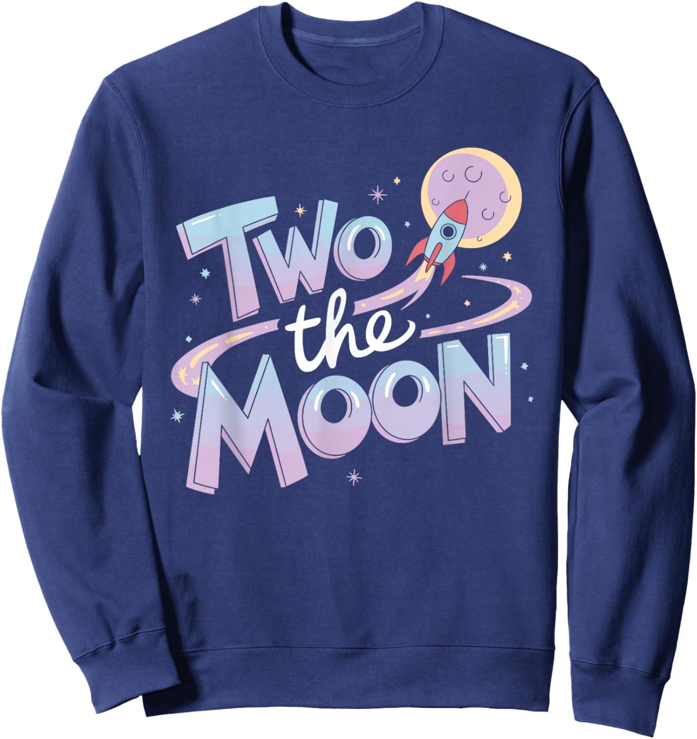 Two The Moon 2nd Birthday Girl Boy 2 Year Old Toddler Sweatshirt - Sweatshirt | Navy