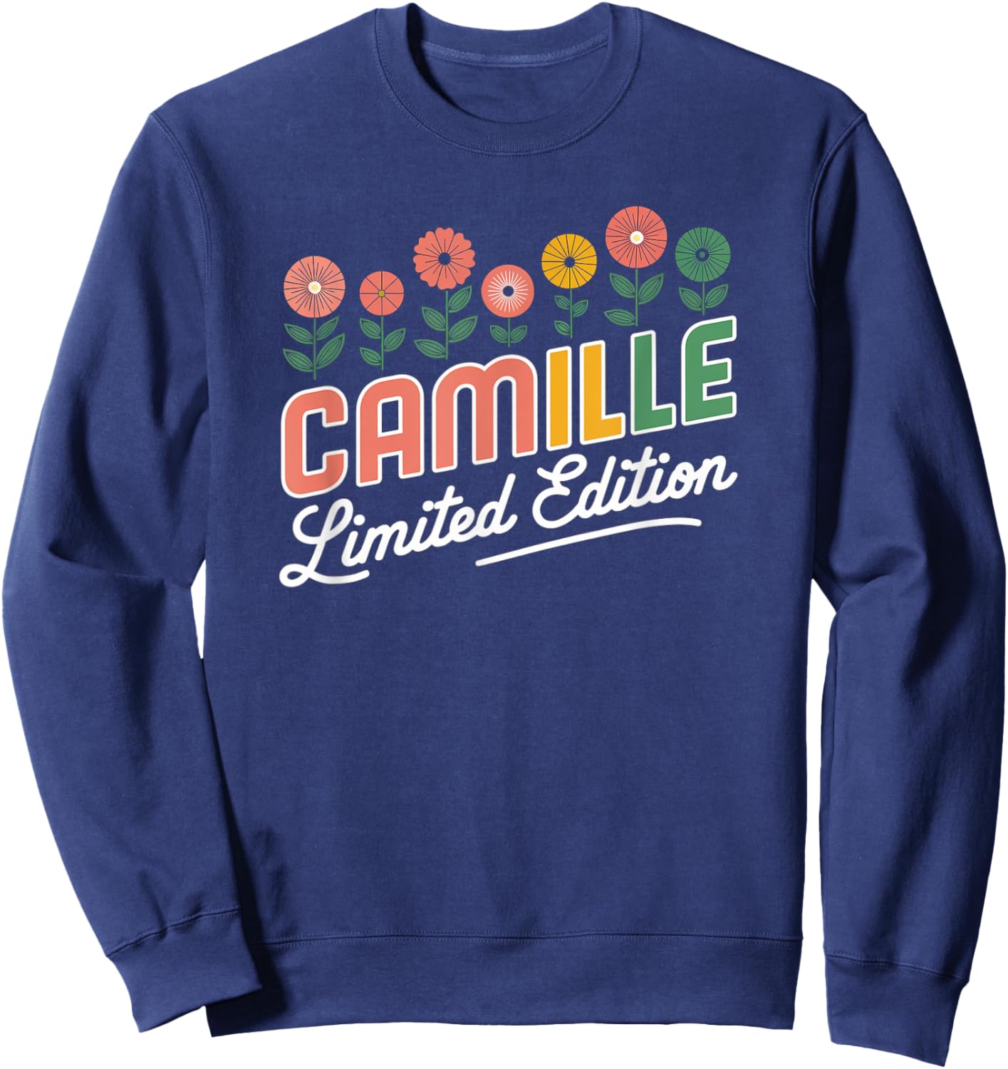 Camille Limited Edition Flowers Custom Name Wife Grandma Sweatshirt - Sweatshirt | Navy