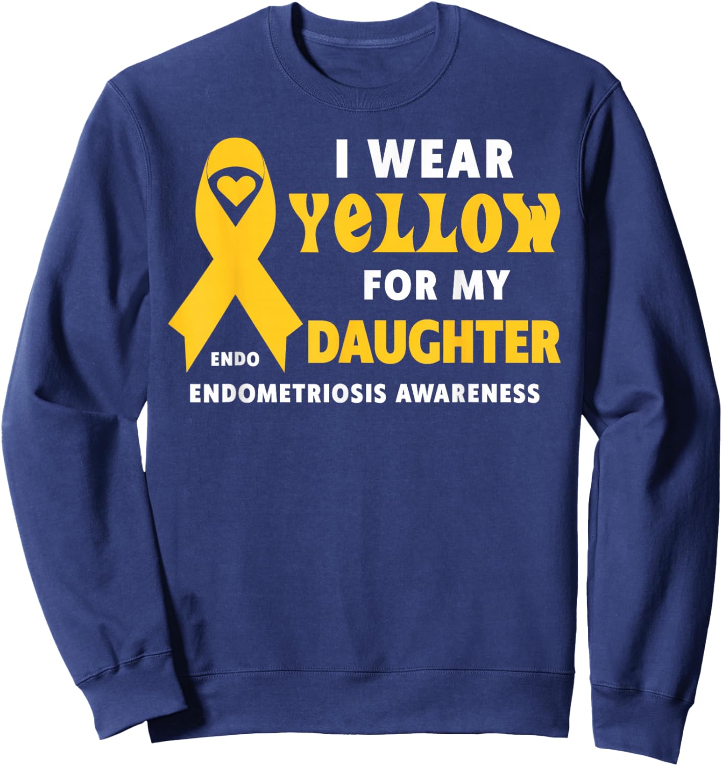 Je Porte du Jaune pour ma Fille - Sensibilisation à l'endométriose Sweatshirt - Sweatshirt | Navy