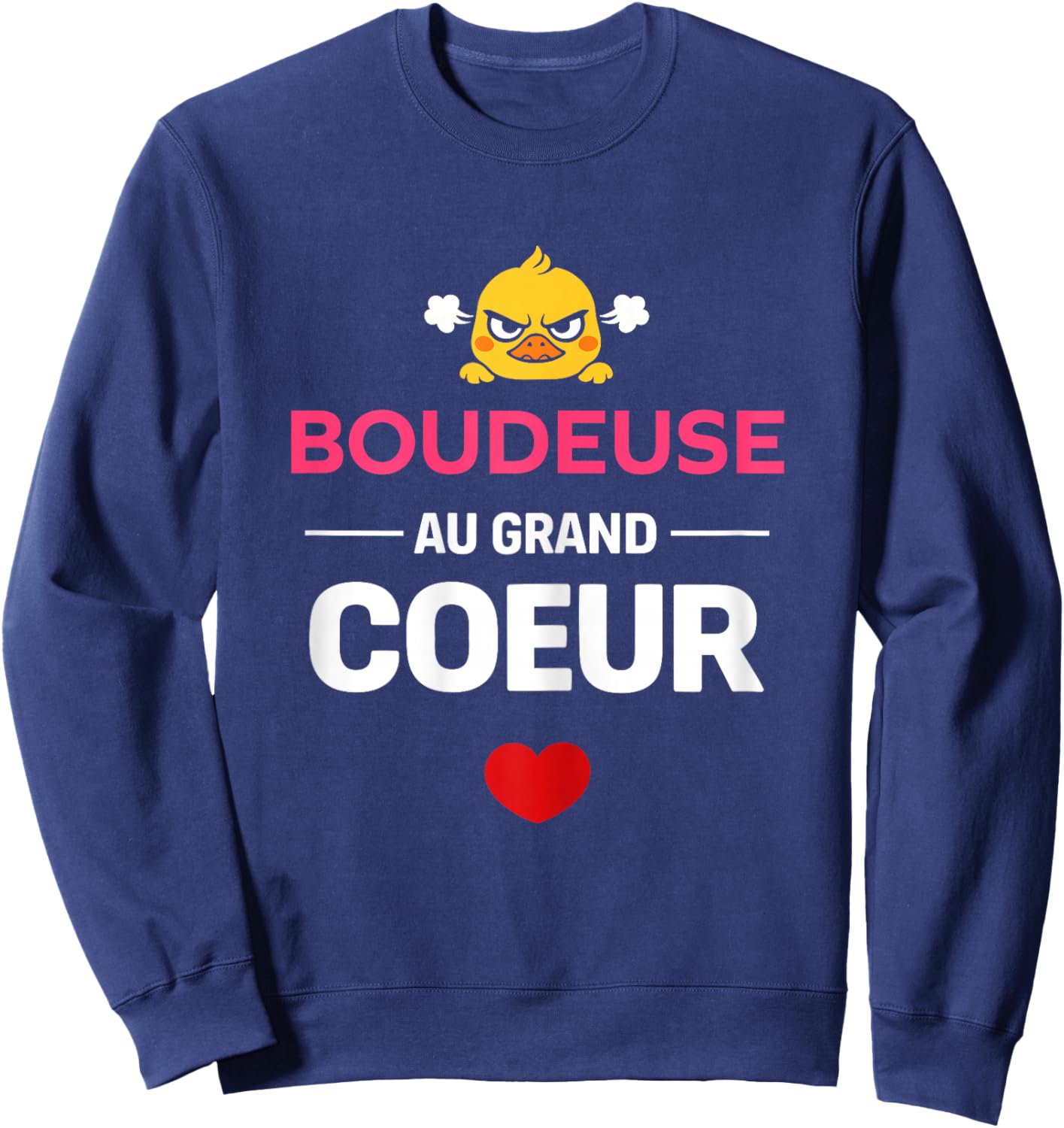 Fille Boudeuse au Grand cœur Femme drôle Humour Boudeuse Sweatshirt - Sweatshirt | Navy