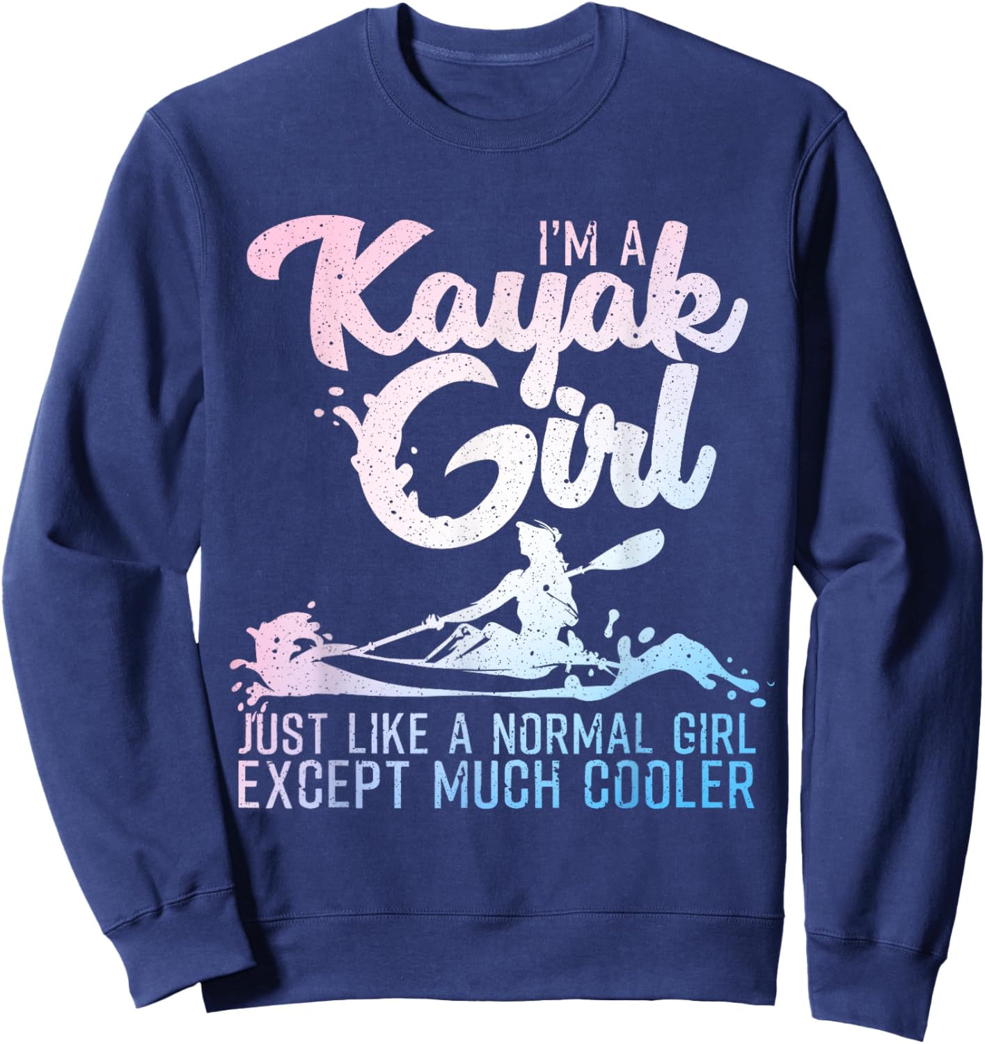 Unique Kayak Gift Oar Kayaking Accessories & Stuff Funny Kayak Girl Art Women's Black Short Sleeve Sweatshirt - Sweatshirt | Navy