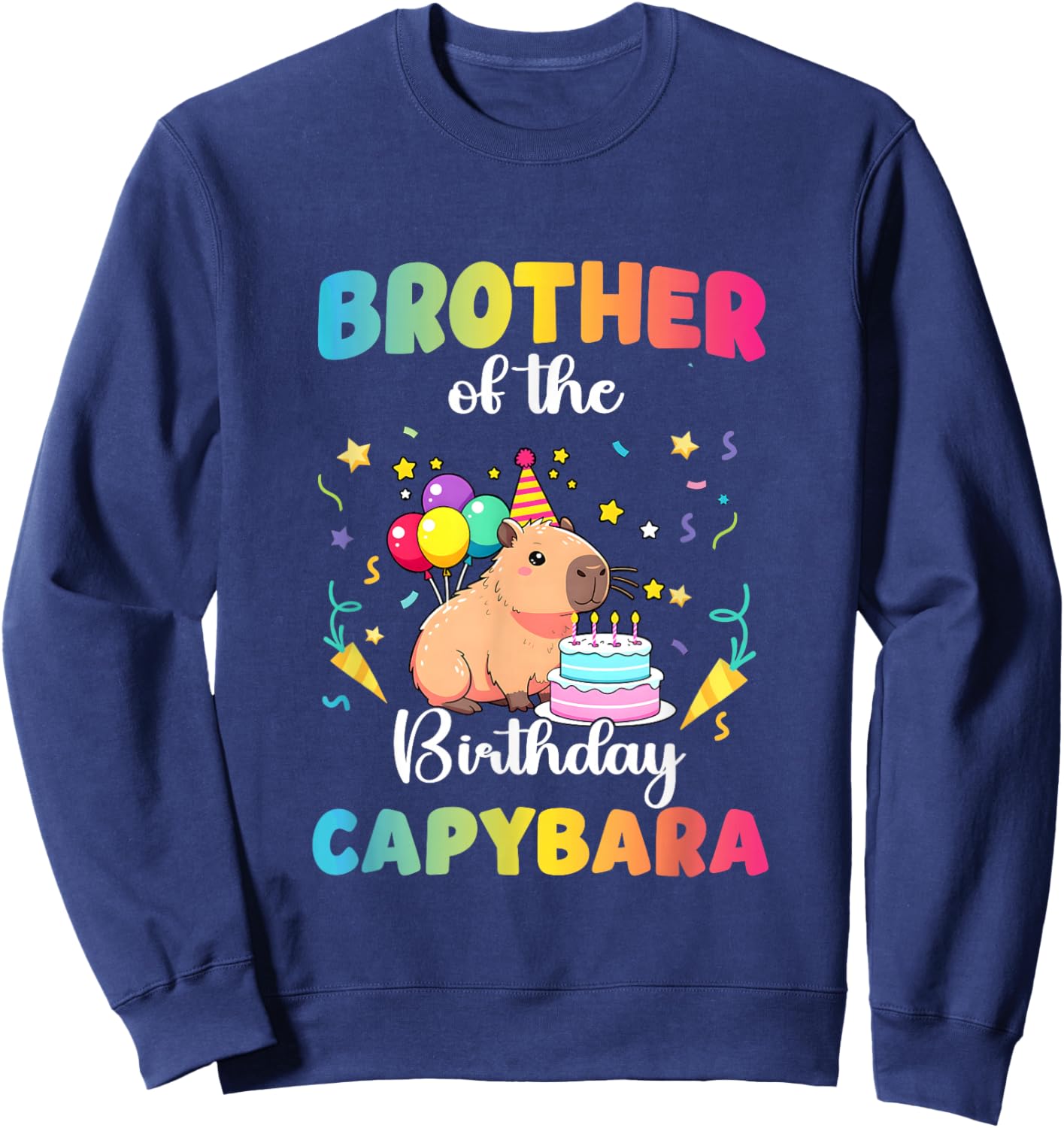Brother of The Birthday Girl Capybara Bday Party Family Sweatshirt - Sweatshirt | Navy