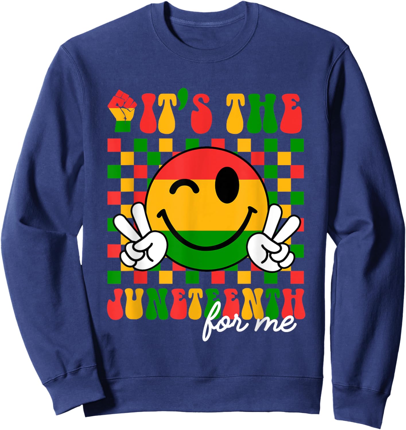 It's The Juneteenth For Me, Free-ish Since 1865 Smile Face Sweatshirt - Sweatshirt | Navy