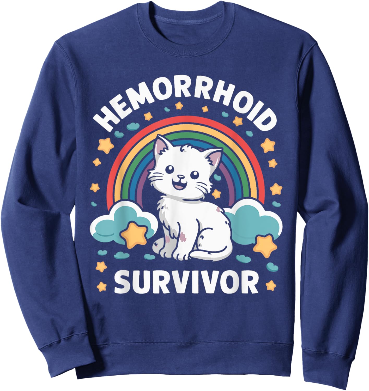 Oddly Specific Meme Embarrassing Adult Humor Hemorrhoid Survivor Cat , Small, Black Sweatshirt - Sweatshirt | Navy