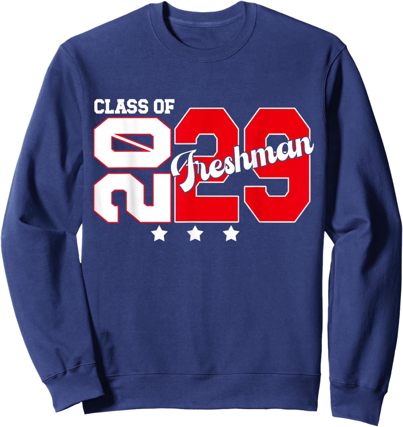 Freshman Class Of 2029 Back to School Freshman 2029 Sweatshirt - Sweatshirt | Navy