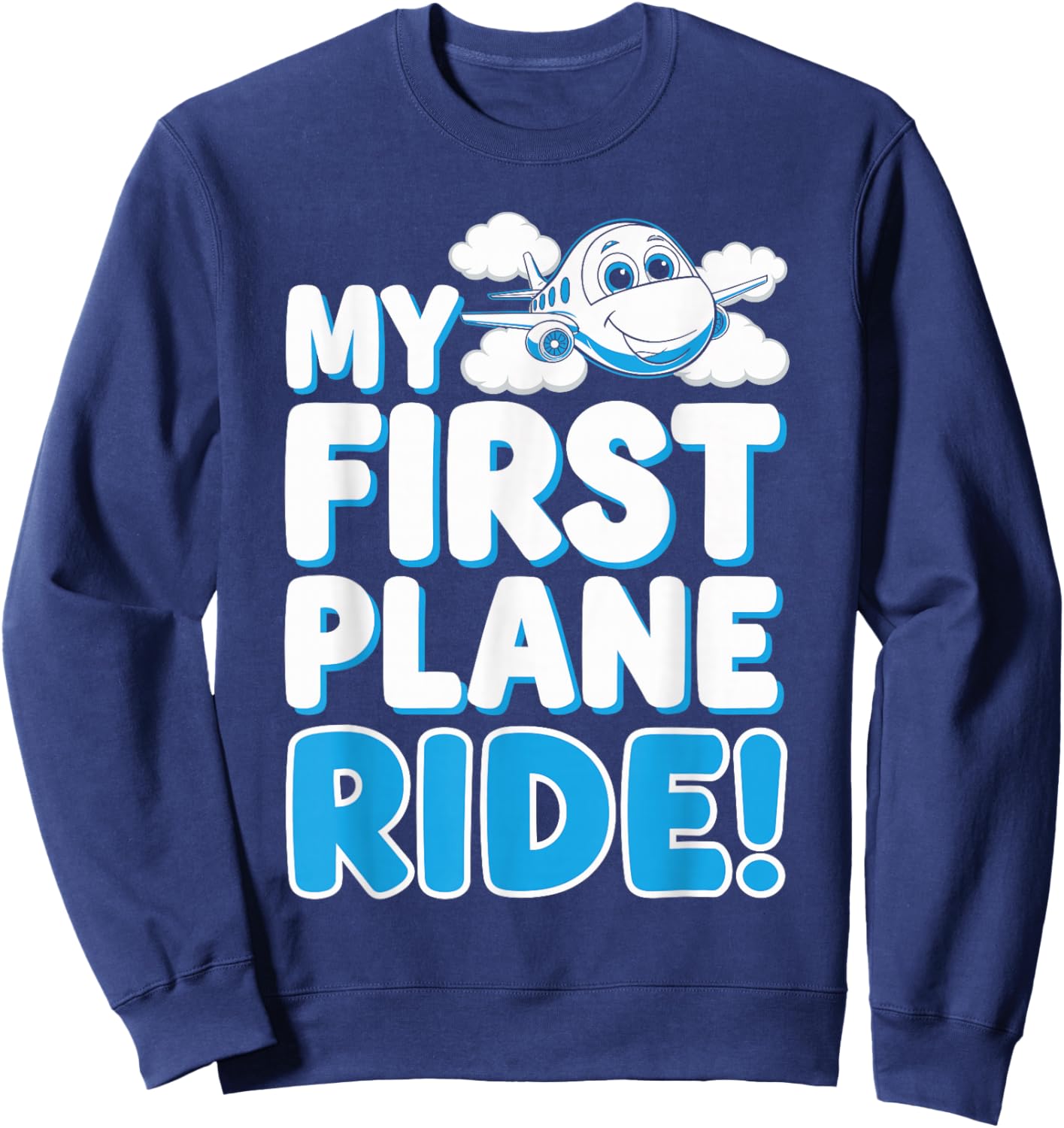 My First Plane Ride First Time Flying Adventure Sweatshirt - Sweatshirt | Navy