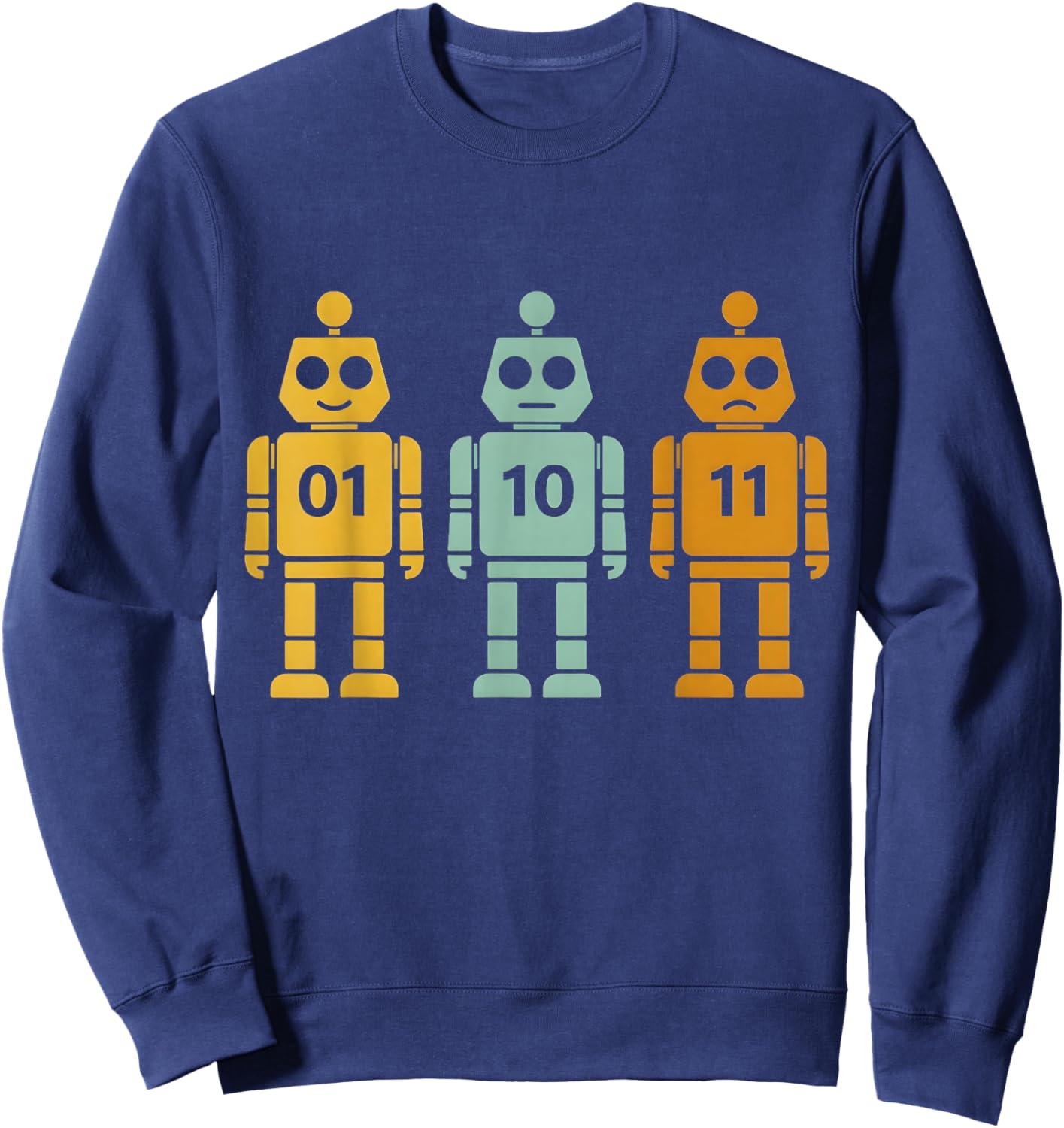 01 10 11 Robot Men Women Sweatshirt - Sweatshirt | Navy