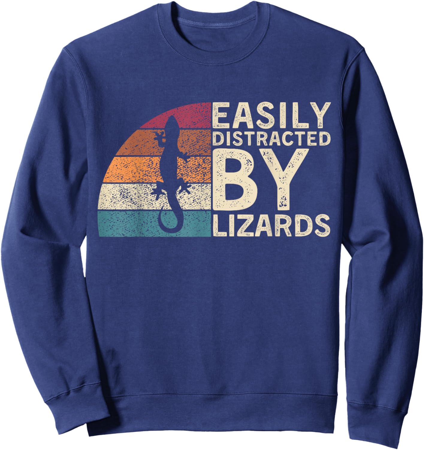 Retro Vintage Easily Distracted By Lizards Reptile Funny Sweatshirt - Sweatshirt | Navy