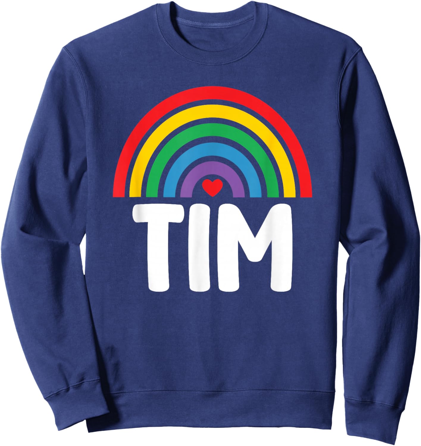 I Love Tim Cute Tim Lover Sweatshirt - Sweatshirt | Navy
