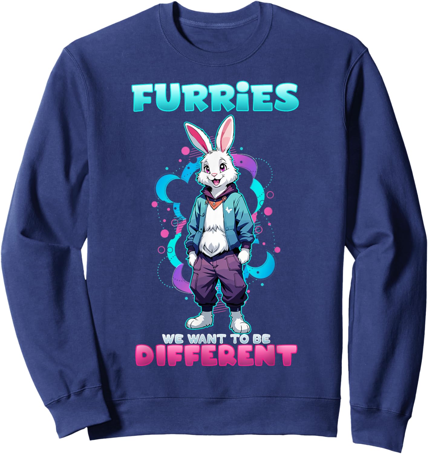 Furries We Want To Be Different I Furry Rabbit Cosplay Sweatshirt - Sweatshirt | Navy