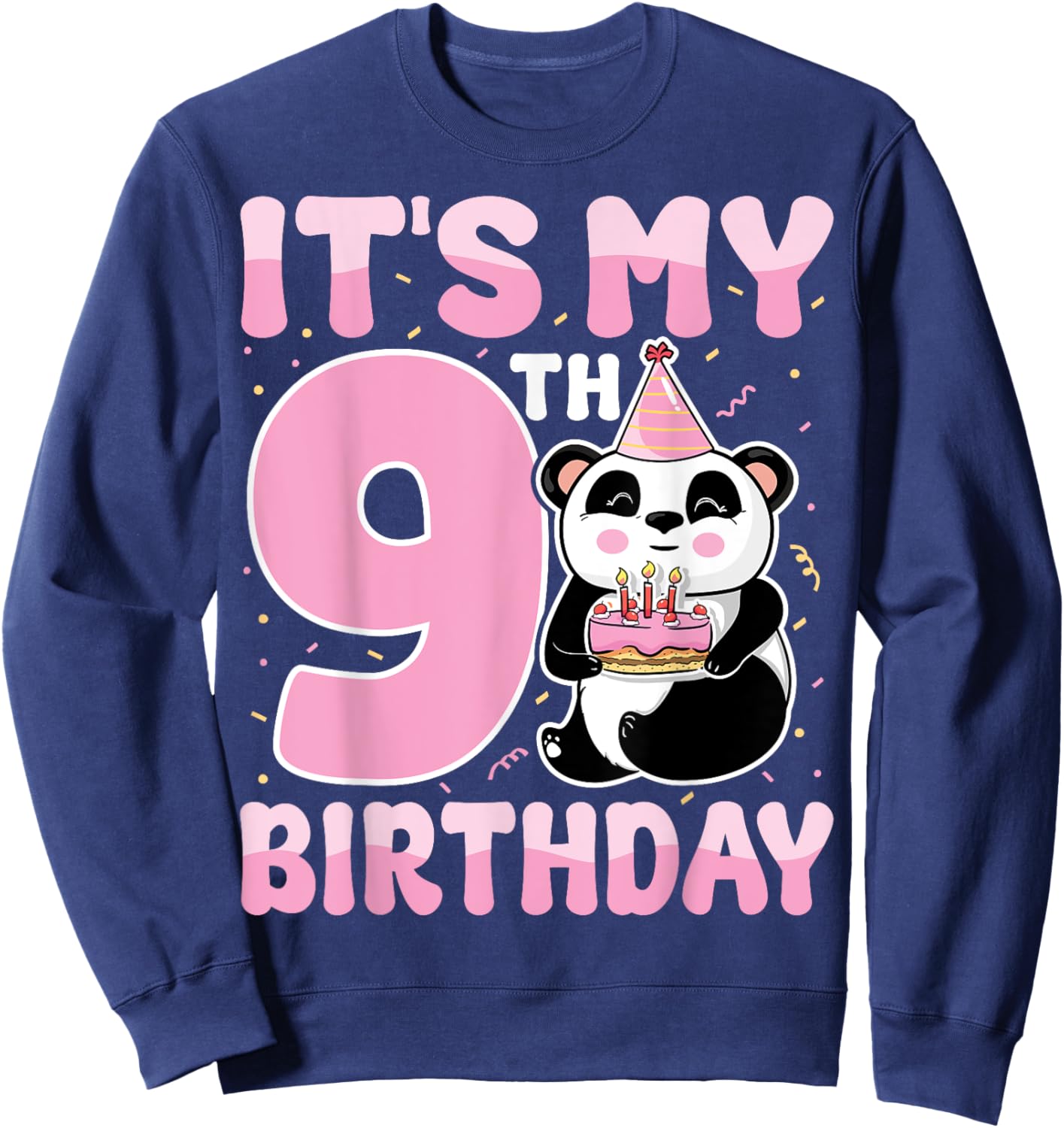 It's My 9th Birthday Cute Animal Panda Lover 9 Years Old Sweatshirt - Sweatshirt | Navy