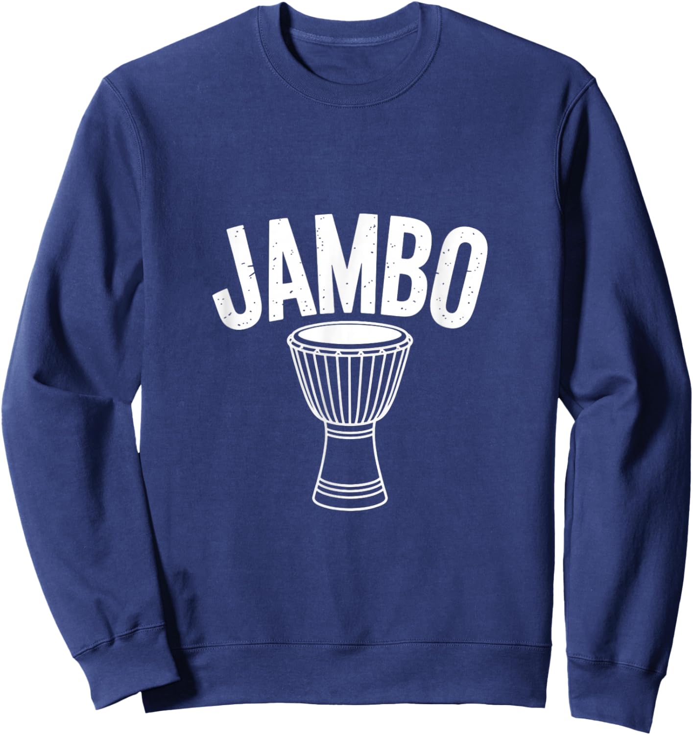 Jambo Funny Djembe Drum Hand Percussion Sweatshirt - Sweatshirt | Navy