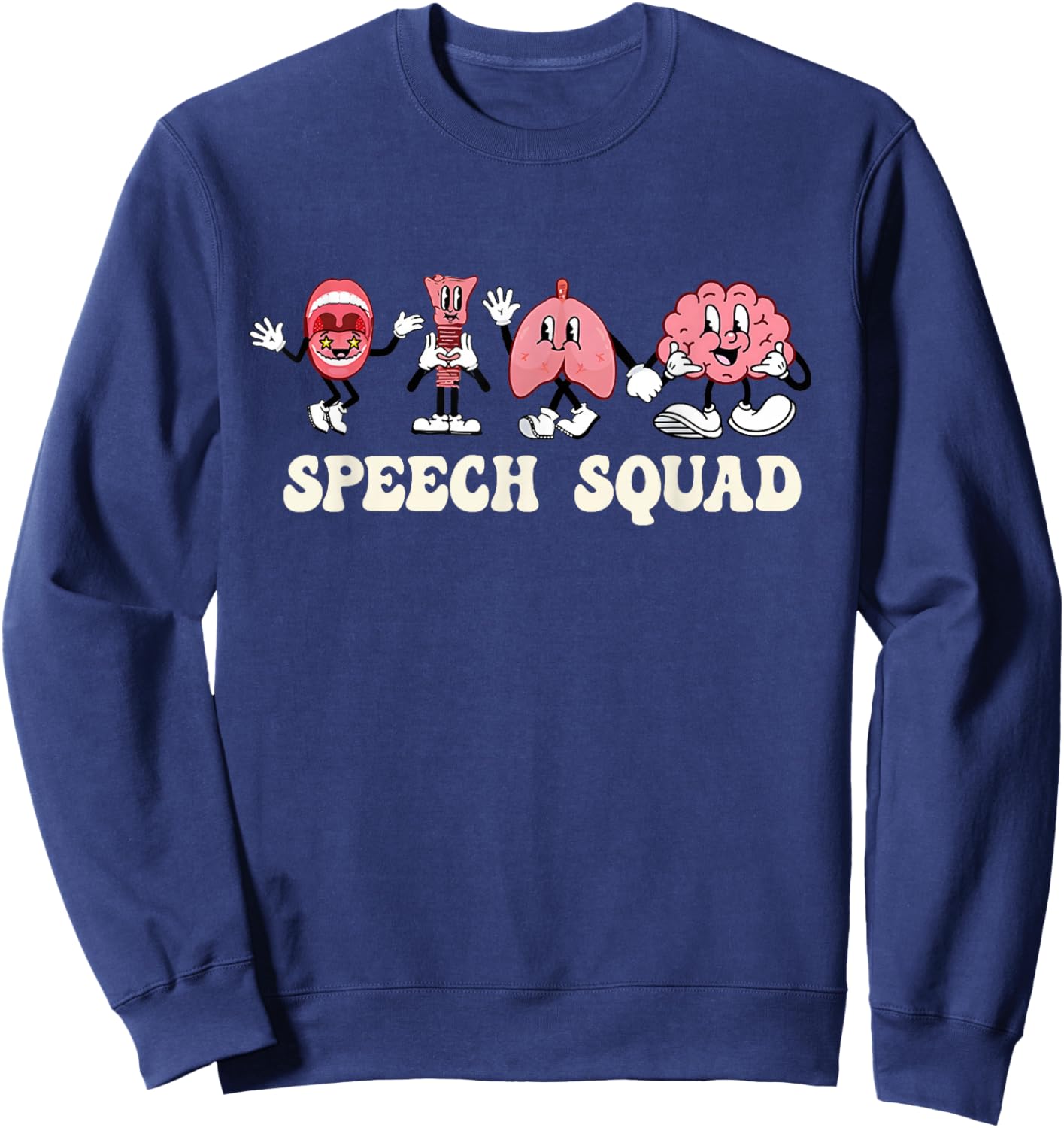 Funny Speech Language Pathologist Speech Squad Therapy Sweatshirt - Sweatshirt | Navy