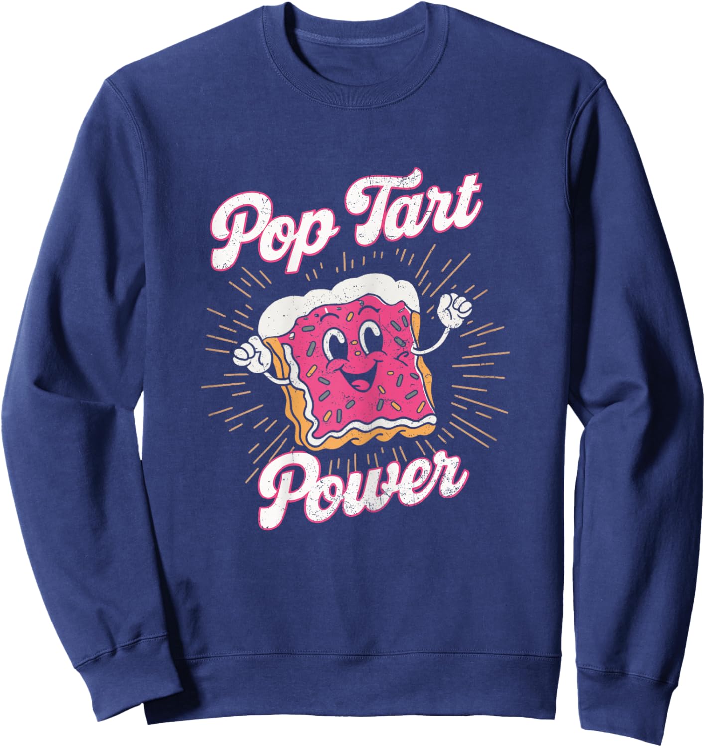 Pop Tart Power! Funny Gym Exercise Poptart Kawaii Grunge Sweatshirt - Sweatshirt | Navy