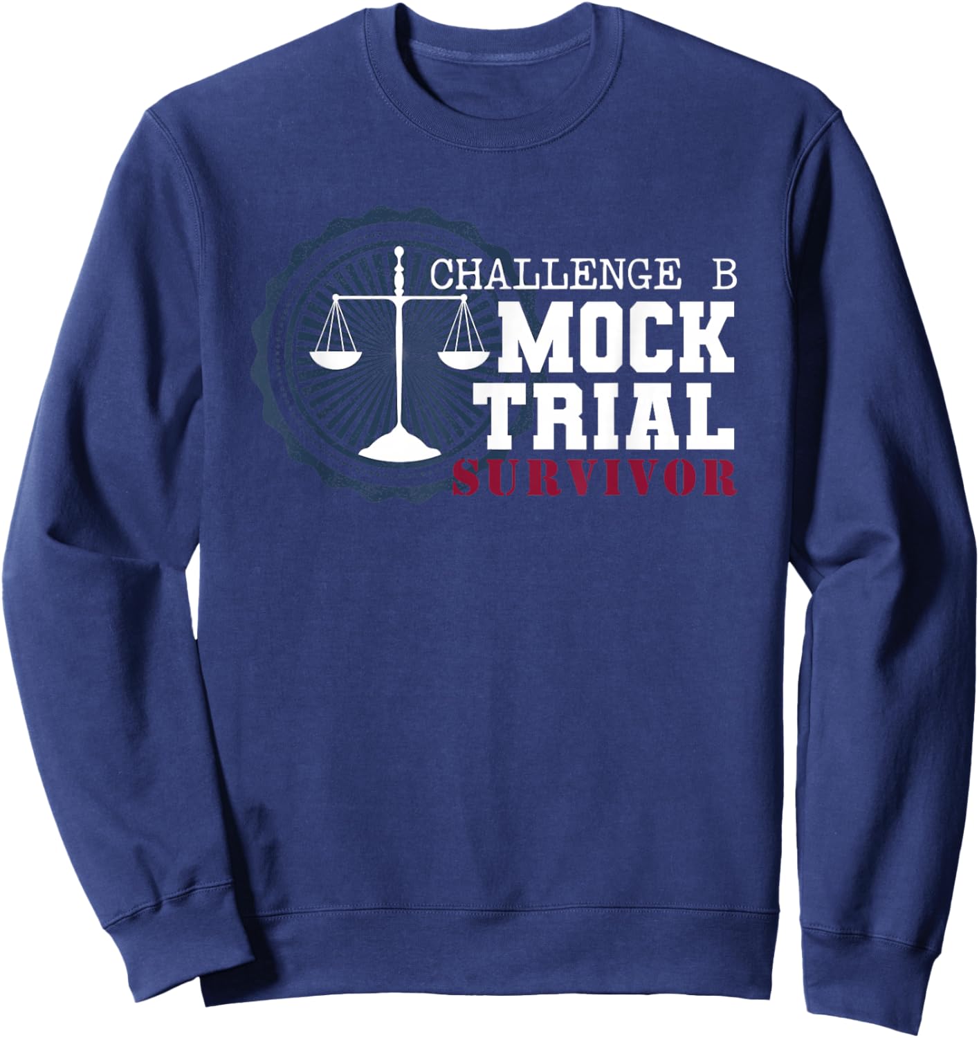 Challenge B Mock Trial Survivor Classical Education Sweatshirt - Sweatshirt | Navy