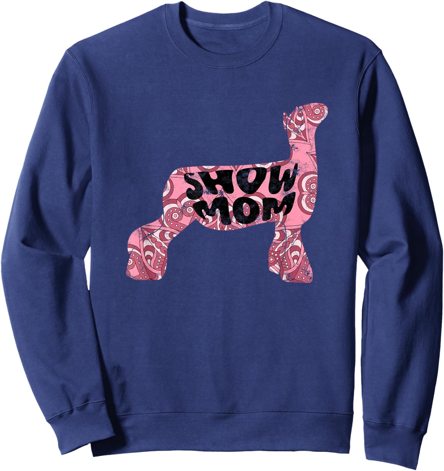 Lamb Show Lamb Show Mom Livestock Show Sweatshirt - Sweatshirt | Navy