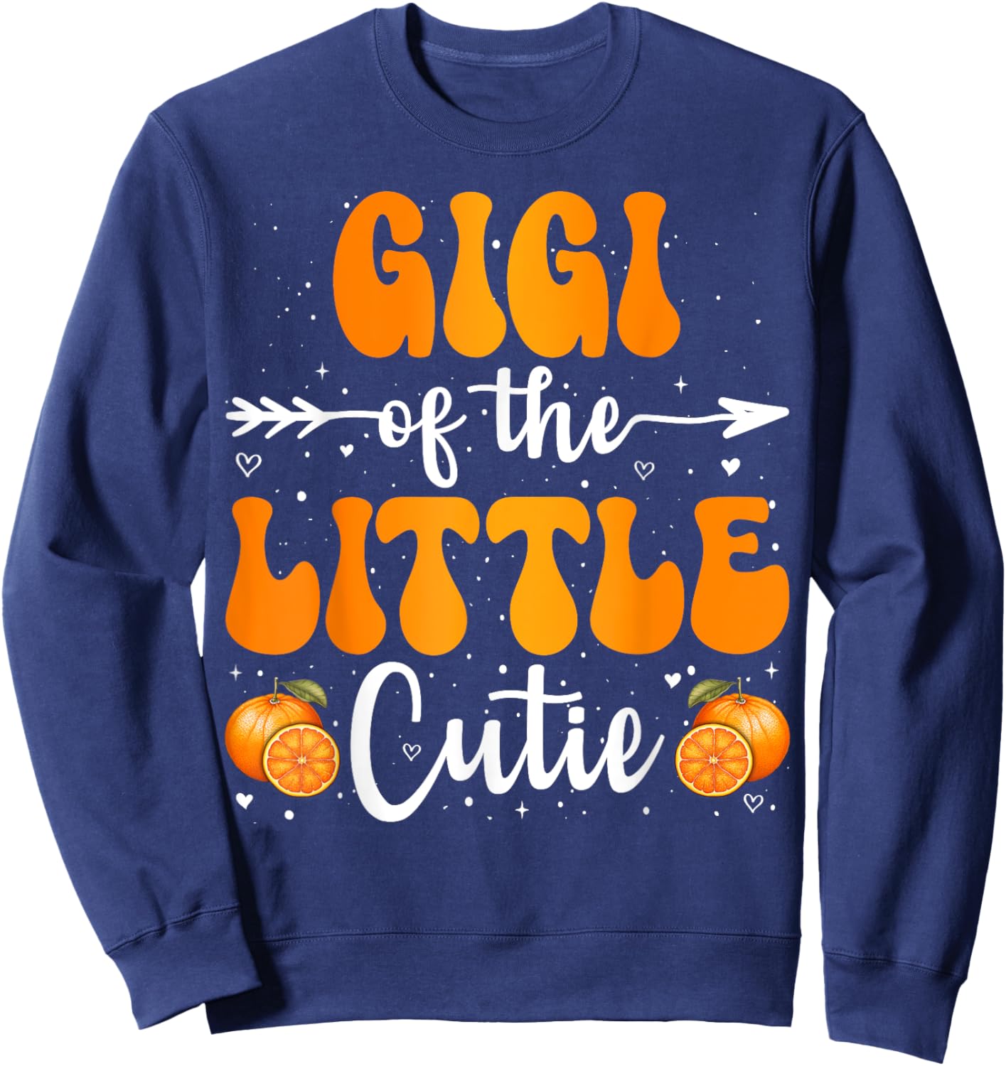 Gigi Of The Little Cutie Orange Clementine Birthday Party Sweatshirt - Sweatshirt | Navy