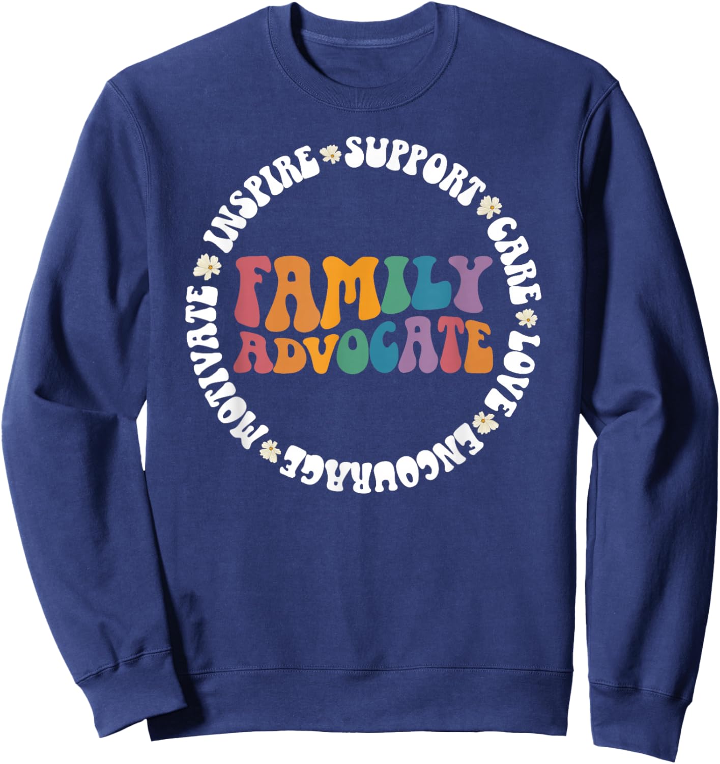 Family Advocate Appreciation Head Start Family Advocate Sweatshirt - Sweatshirt | Navy