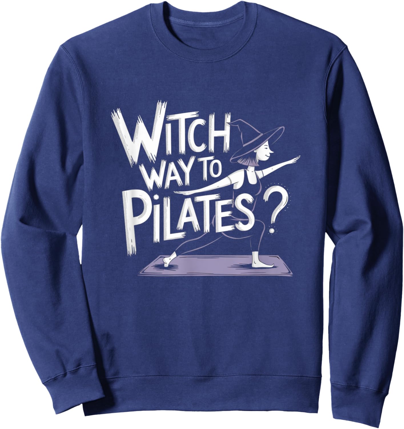 Witch Way to Pilates Funny Halloween Pilates Yoga Reformer Sweatshirt - Sweatshirt | Navy
