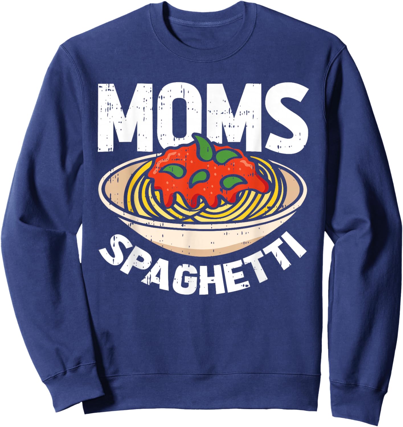 Moms Spaghetti Mothers Day Mama Chef Mommy Momma Wife Women Sweatshirt - Sweatshirt | Navy